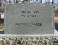 RIP Pokerstars We were poker.jpg